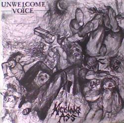 Unwelcome Voice : Kicking Ass